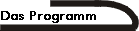 Das Programm